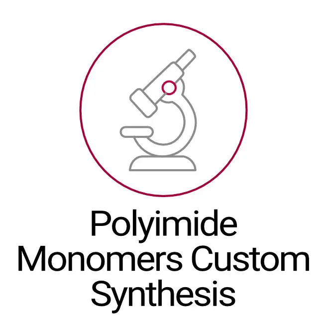 Microscope icon indicating development and custom synthesis of polyimide monomers.